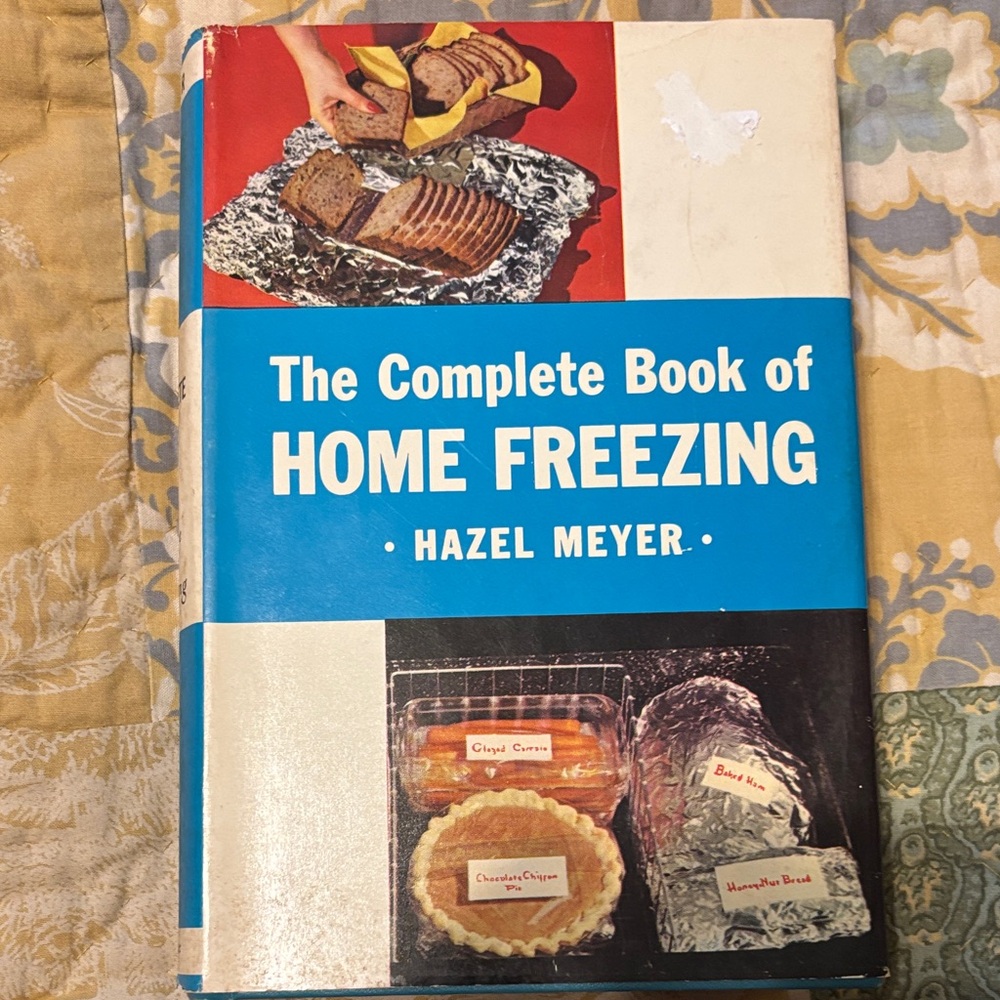 The Complete Book of Home Freezing